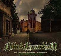 Blind Guardian : And Then There Was Silence in Melbourne